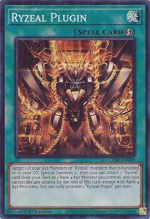 Ryzeal Plugin - CRBR-EN008 - Super Rare - 1st Edition